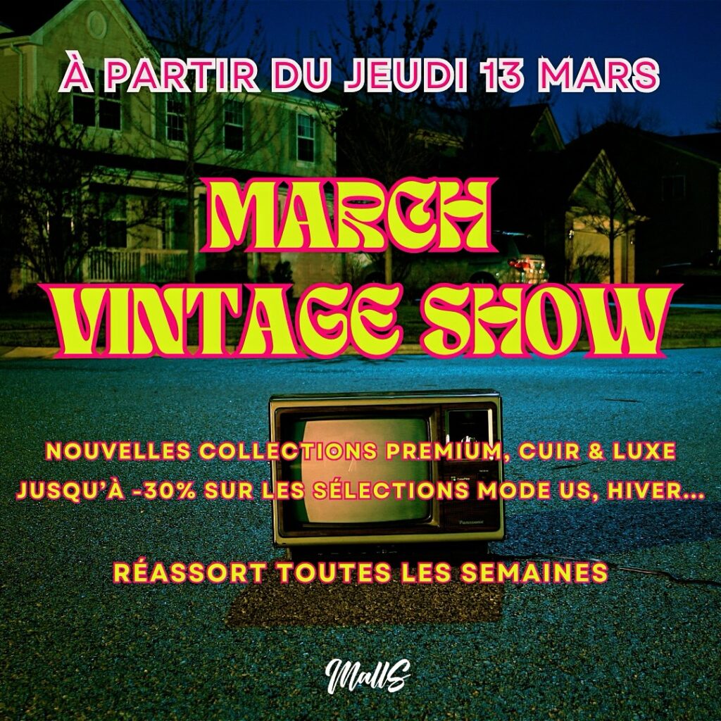 MARCH VINTED SHOW - 13 MARS - MallS - Concept Store - Vintage, Tattoo, Nails & Art - Paris 03 MallS - Concept Store - Vintage, Tattoo, Nails & Art - Paris 03 - MARCH VINTED SHOW - 13 MARS